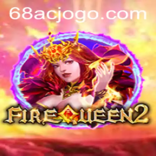 Discovering FireQueen2: An Exciting Adventure from 68ac.com